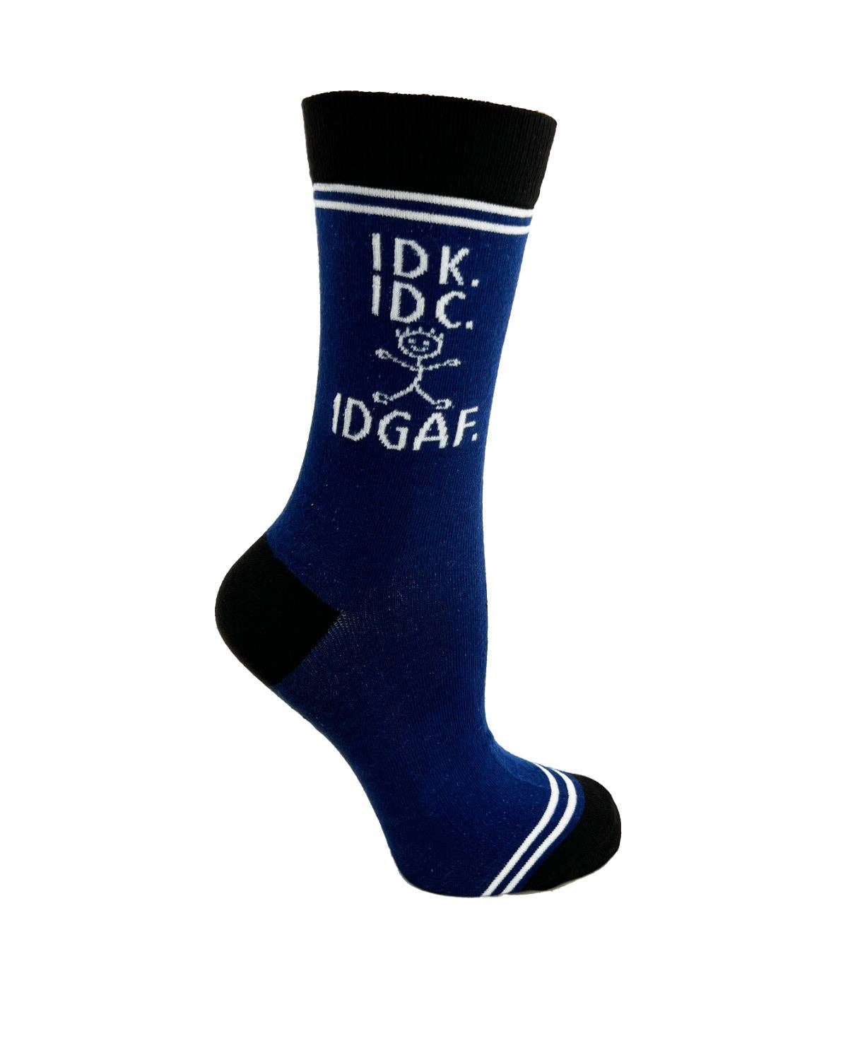 IDK. IDC. IDGAF. - Hey Now Unisex Crew Socks