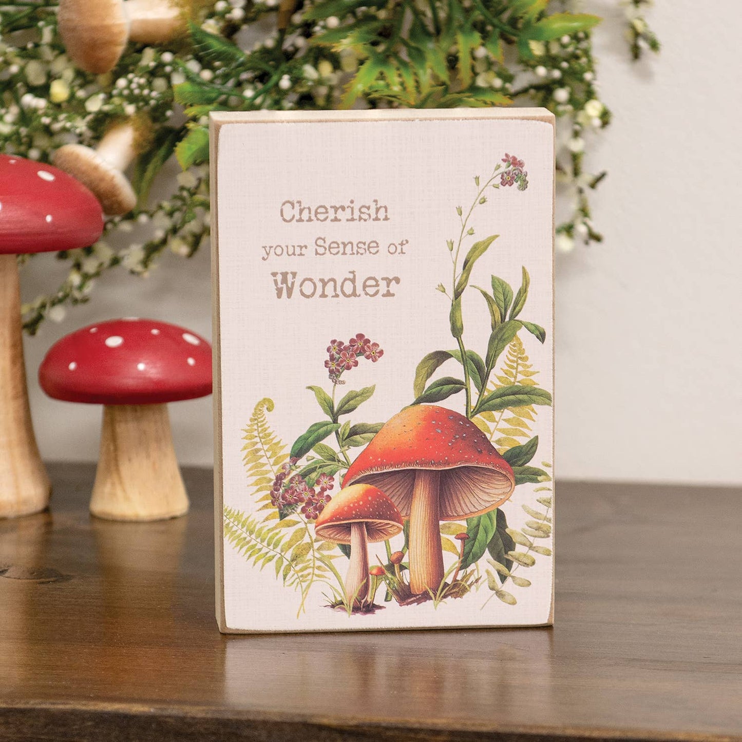 Cherish Your Sense of Wonder Mushroom Floral Block