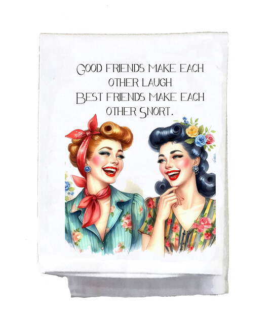 Good friends make each other laugh,