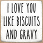 4X4-1017 Biscuits And Gravy